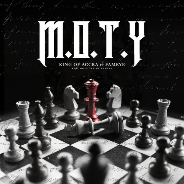 King Of Accra – M.O.T.Y ft. Fameye