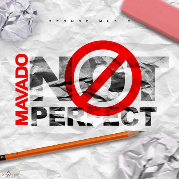 Mavado Not Perfect