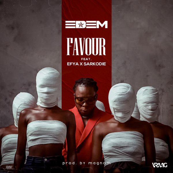 Edem – Favour ft. Efya & Sarkodie (Prod. by Magnom)