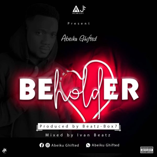 Abeiku Ghifted – Beholder (Mixed By Ivan Beatz)