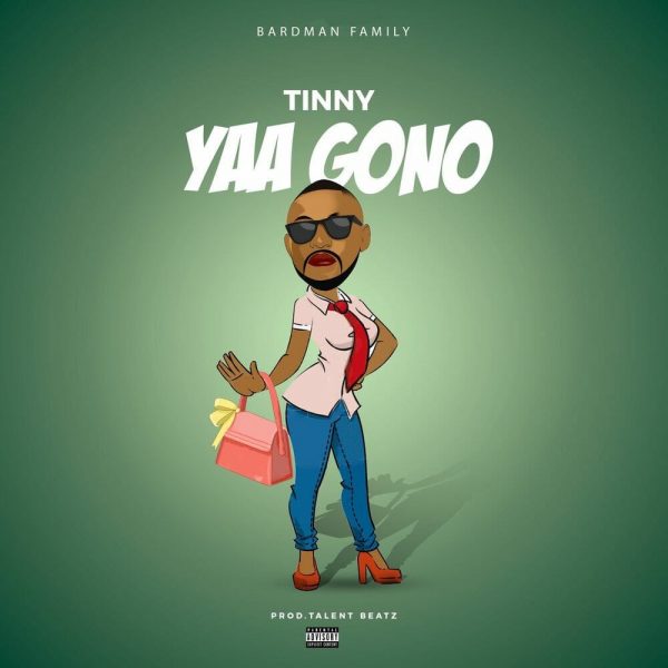 Tinny – Yaa Gono Yaa Pono Diss