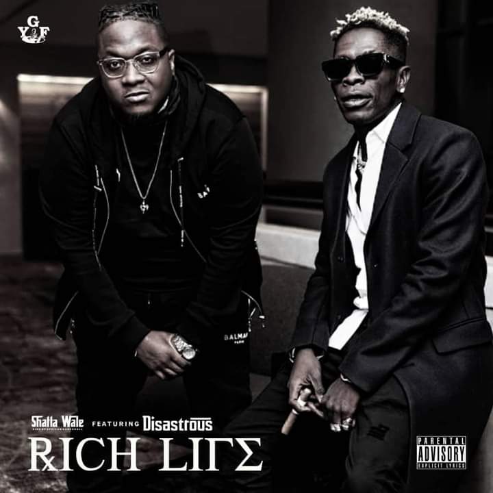 Shatta Wale – Rich Life ft Disastrous (Prod By Ridwan YGF)