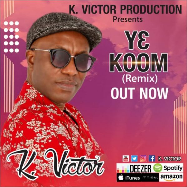 K Victor – Y3 Koom Remix Ft. Paa Sammy