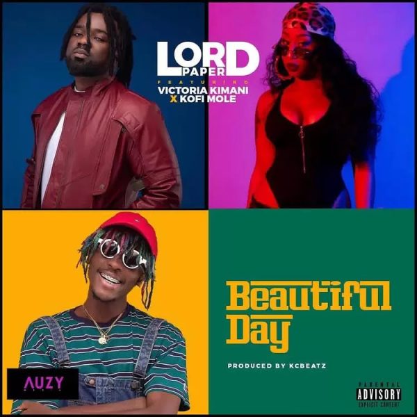 Lord Paper – Beautiful Day (Remix) ft. Victoria Kimani & Kofi Mole