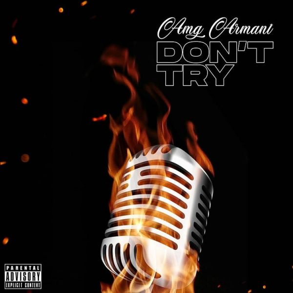 AMG Armani – Don’t Try