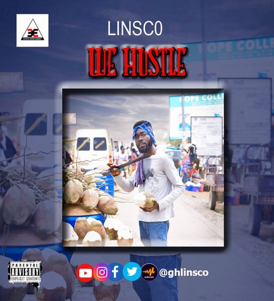 Linsco – We Hustle (Prod. By Elorm)