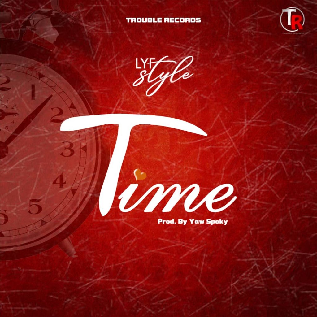 Lyfstyle Time Prod. By Yaw Spoky