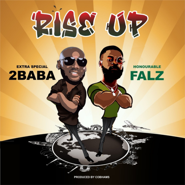 2Baba – Rise Up ft. Falz (Prod. By Cobhams Asuquo)