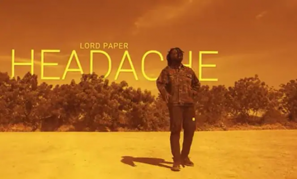 Lord Paper – Headache (Official Music Video)