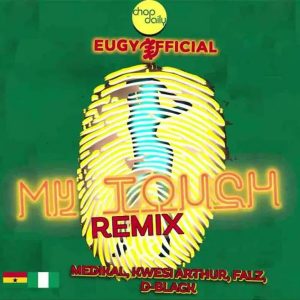 Eugy x Chop Daily My Touch Remix