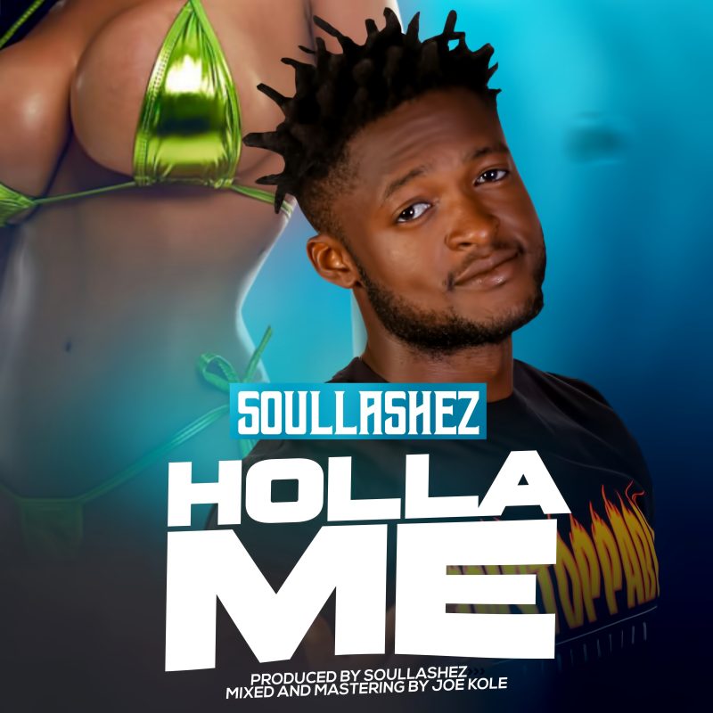 Soullashez – Holla Me (Mixed by Joe Kole)