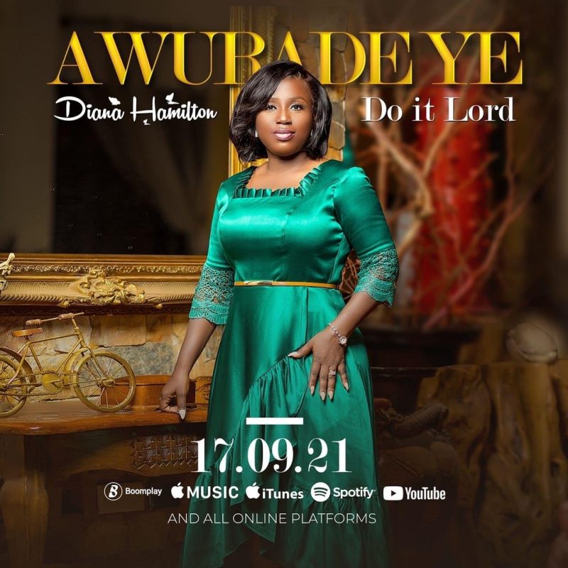 Diana Hamilton – Awuradeye Do It Lord