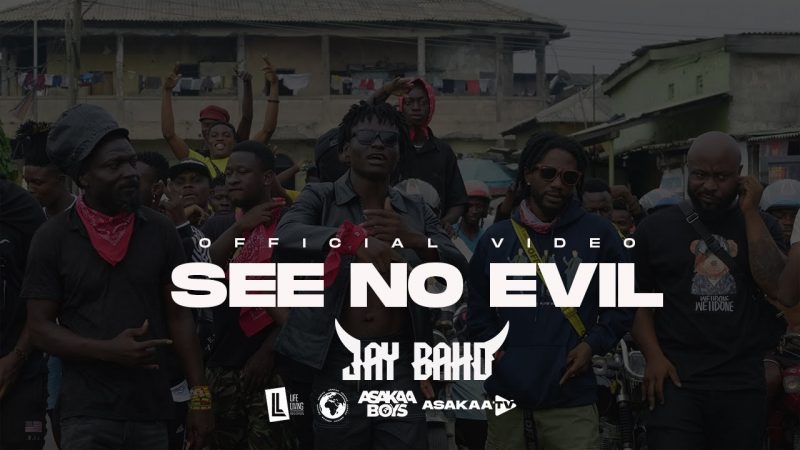 Jay Bahd See No Evil Official Mu