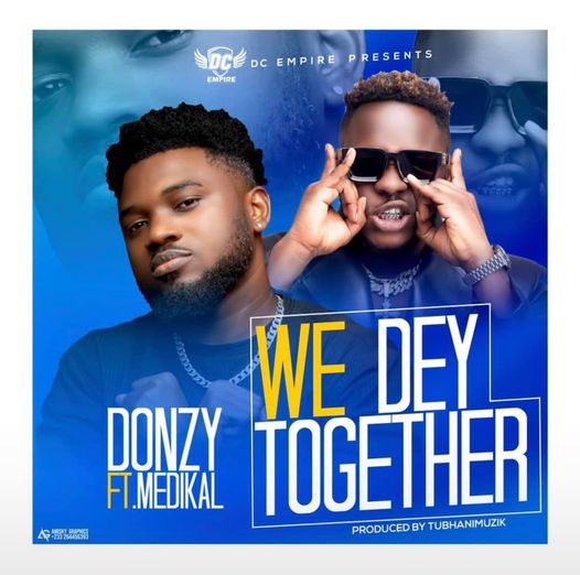 Donzy – We Dey Together
