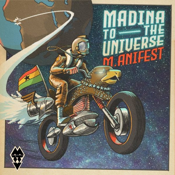 M.anifest – MTTU (Madina To The Universe)