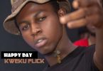 Kweku Flick – Happy Day