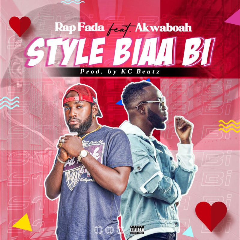 Rap Fada Ft Akwaboah Style Biaa Bi