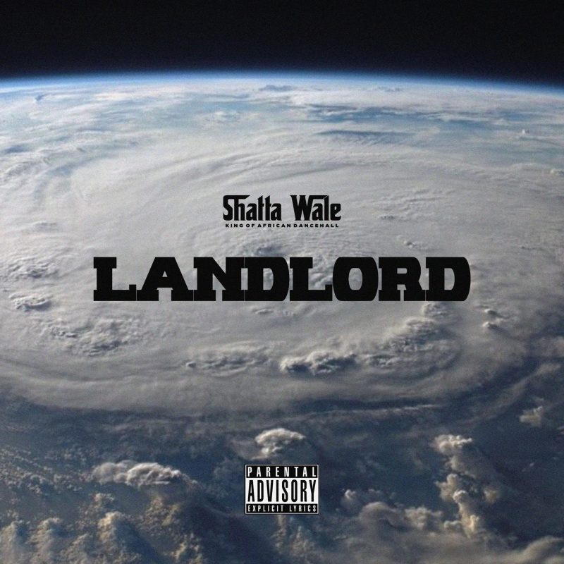 Shatta Wale – Landlord Maba