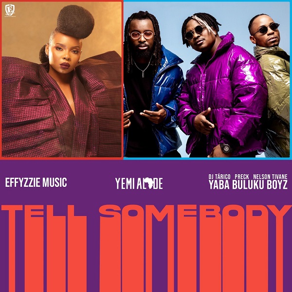 Yemi Alade – Tell Somebody Ft Yaba Buluku Boyz