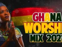 Ghana Worship Songs Mix 2021 – Early Morning Devotion Worship Songs For Prayer