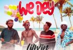 Lilwin – We Dey Ft Kalybos Article Wan Kofi Mole