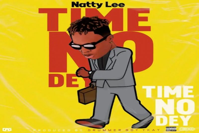 Natty Lee – Time No Dey