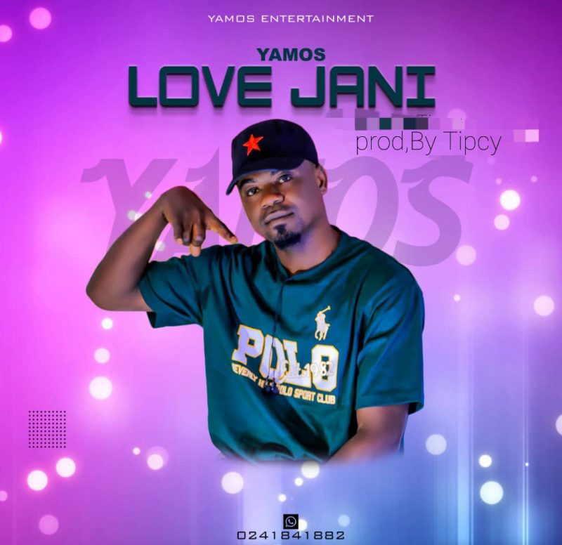 Yamos – Love Jani (Prod. By Tipcy)