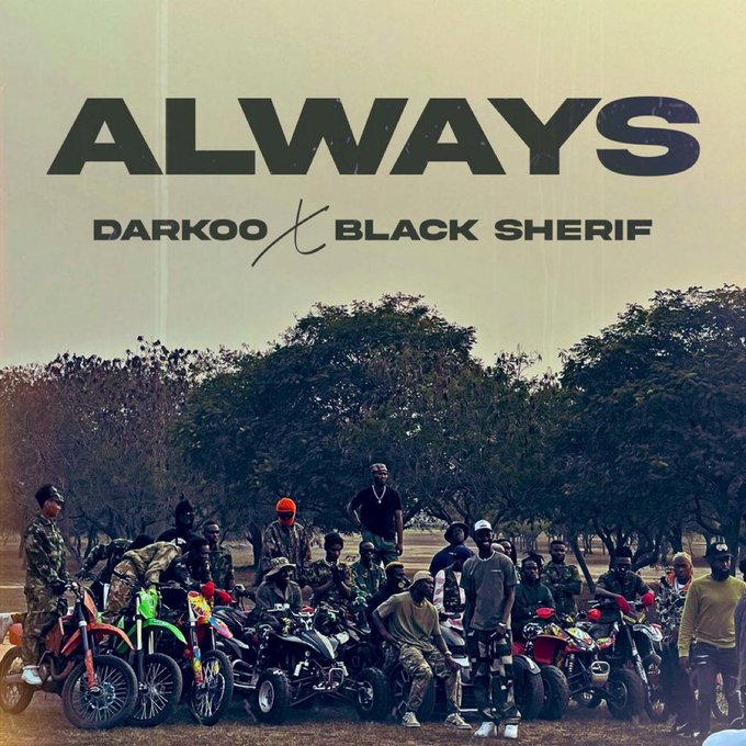 Darkoo – Always ft Black Sherif