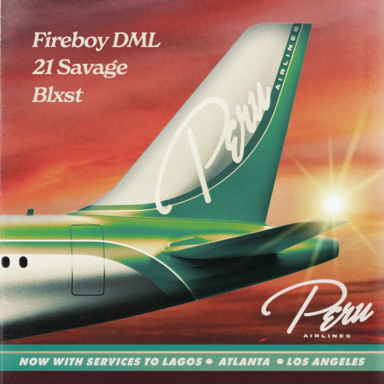 Fireboy DML – Peru (Remix) Ft 21 Savage & Blxst