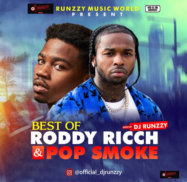 DJ Runzzy – Best Of Roddy Ricch & Pop Smoke Mixtape