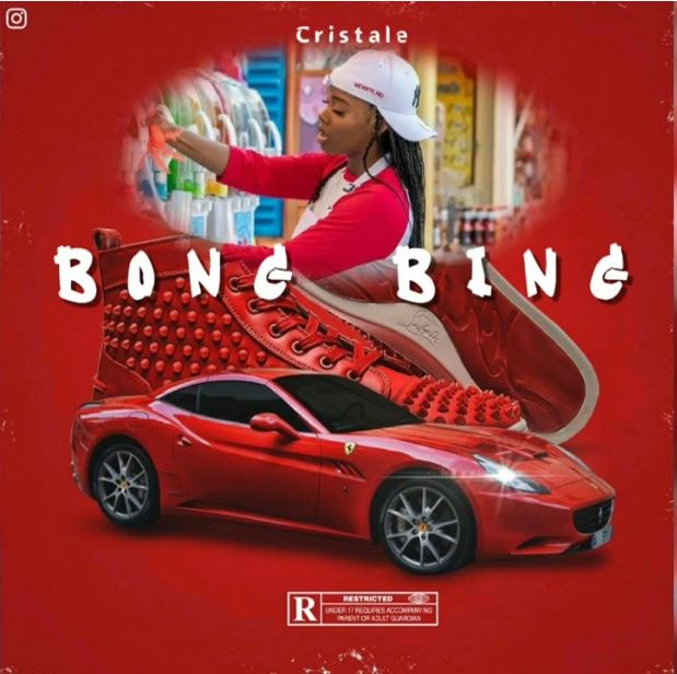 Cristale – Bong Bing Ft Laa Lee