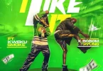 Kweku Smoke X Bosom P Yung I Like It Mp3 Image