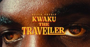 Black Sherif Kwaku The Traveller