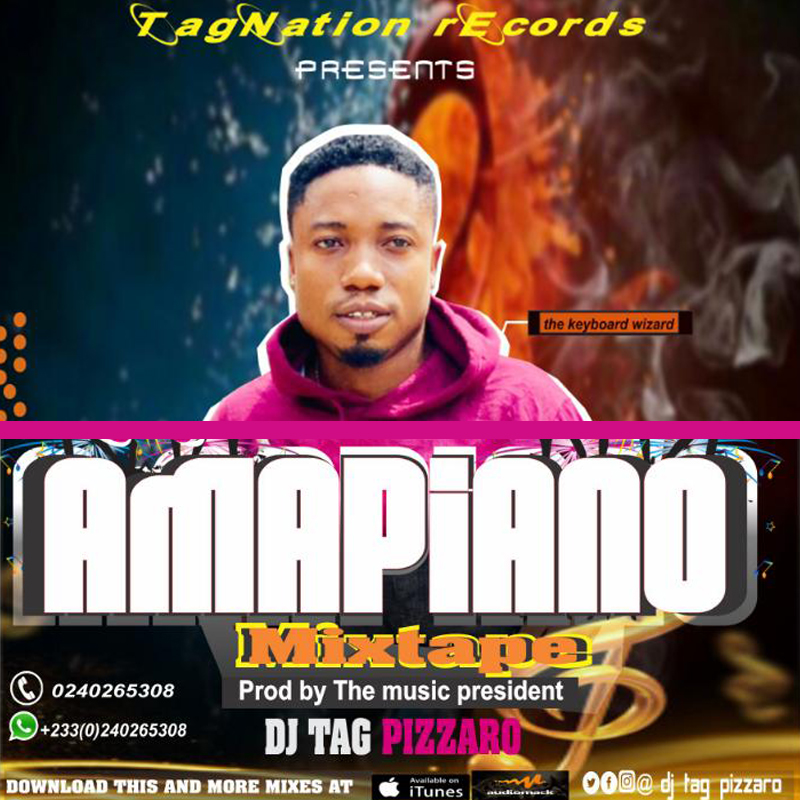 DJ Tag Pizzaro – Am Amapaino Mixtape (2022)