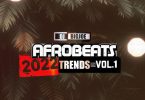 Afrobeats Trends Mixtape Vol.1