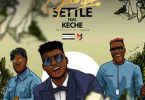 Gambo Settle Ft Keche 1