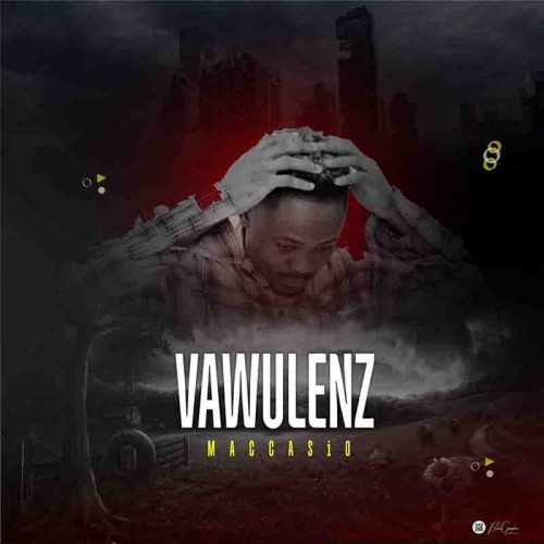 Maccasio – Vawulenz 500X500 1