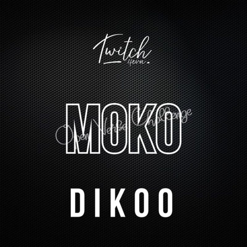 Twitch 4EVA – Moko (Remix) Ft. Dikoo