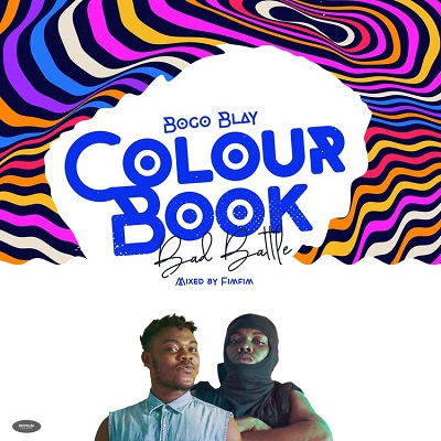 Bogo Blay – Color Book (Bad Battle)