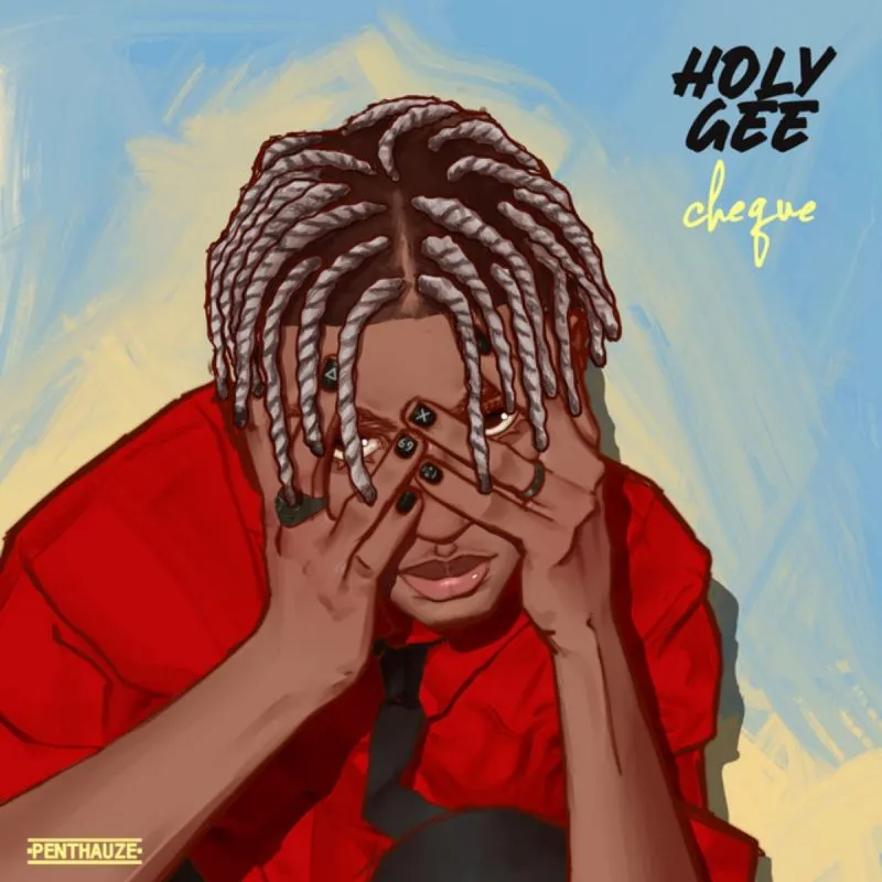 Cheque Holy Gee Beatsgh Com Mp3 Image