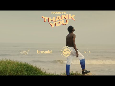Fameye Thank You Official Video