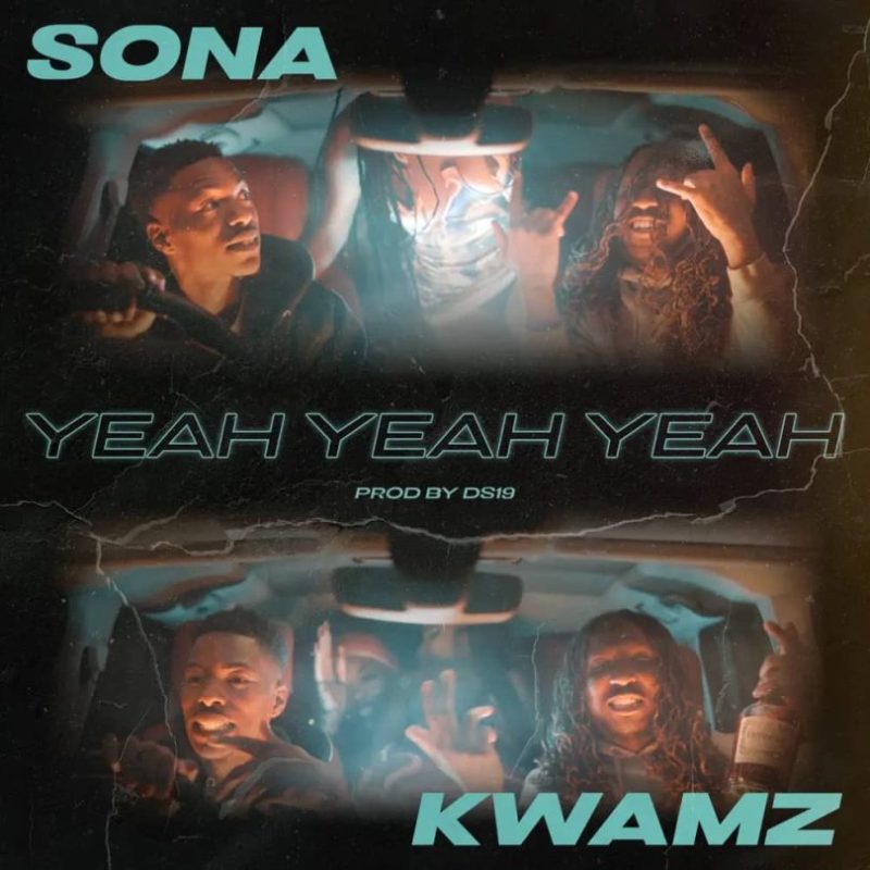 Kwamz Yeah Yeah Yeah Ft. Sona 810X810 1