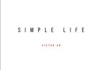 Victor Ad – Simple Life