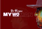 Dr Cryme My Woman Wound Man