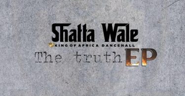 Shatta Wale The Truth Ep