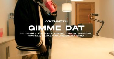 Okenneth Gimme Dat Ft Thomas The