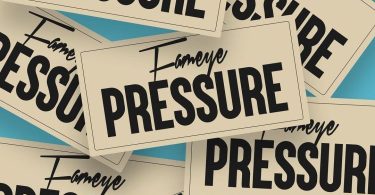 Fameye Pressure