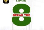 Lilwin Break The 8