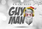 Kwaw Kese Guy Guy