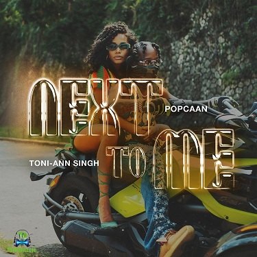Popcaan – Next To Me Ft. Toni-Ann Singh 2 Popcaan Ft Toni Ann Singh Next To Me Artwork